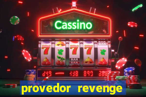 provedor revenge slots demo